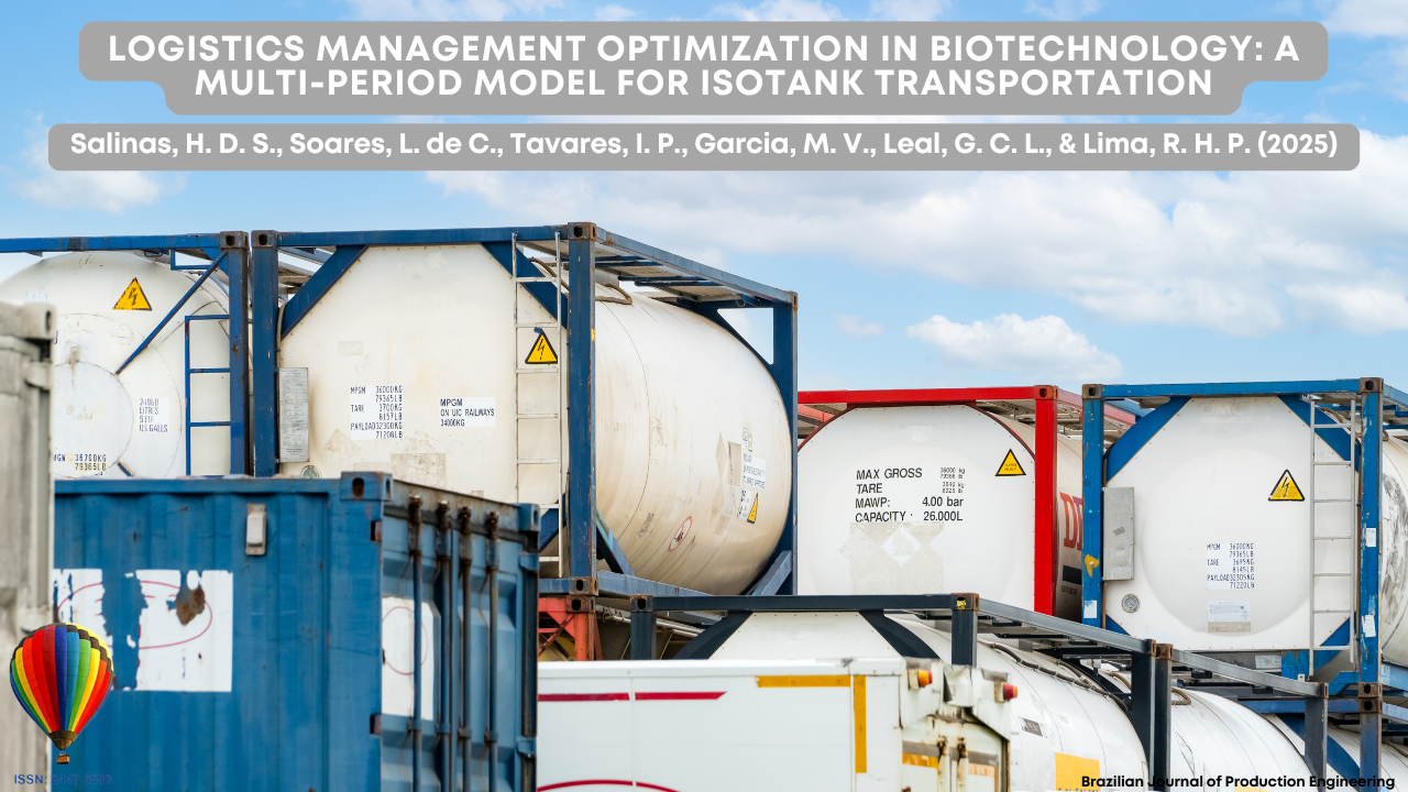 "Cover image of the article published in the Brazilian Journal of Production Engineering, showing stacked isotanks used for transporting biotechnological products, framed by metal structures under a blue sky."