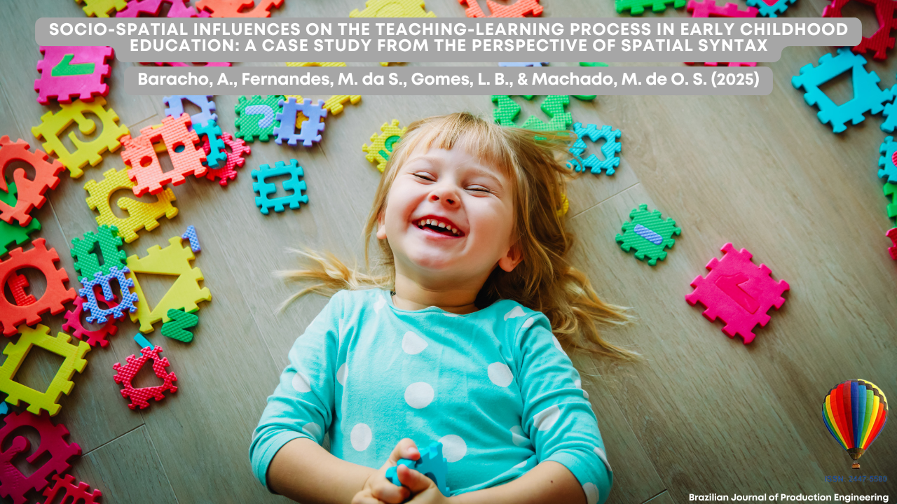 Cover image of the Brazilian Journal of Production Engineering, 2025 edition. It features a smiling child lying on the floor surrounded by colorful educational toy pieces. The highlighted article title discusses socio-spatial influences on the teaching-learning process in early childhood education, using the perspective of spatial syntax.