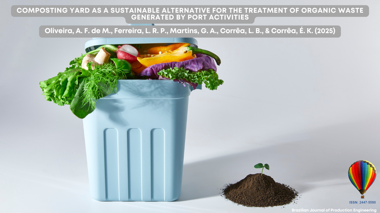 "Graphical abstract of the article titled Composting Yard as a Sustainable Alternative for the Treatment of Organic Waste Generated by Port Activities. The image shows a blue compost bin filled with vegetable scraps, including lettuce, radish, carrot, and cabbage, positioned next to a small mound of dark compost soil with a green sprout. At the bottom right corner, there is the colorful hot air balloon logo of the Brazilian Journal of Production Engineering with the ISSN 2447-5580."