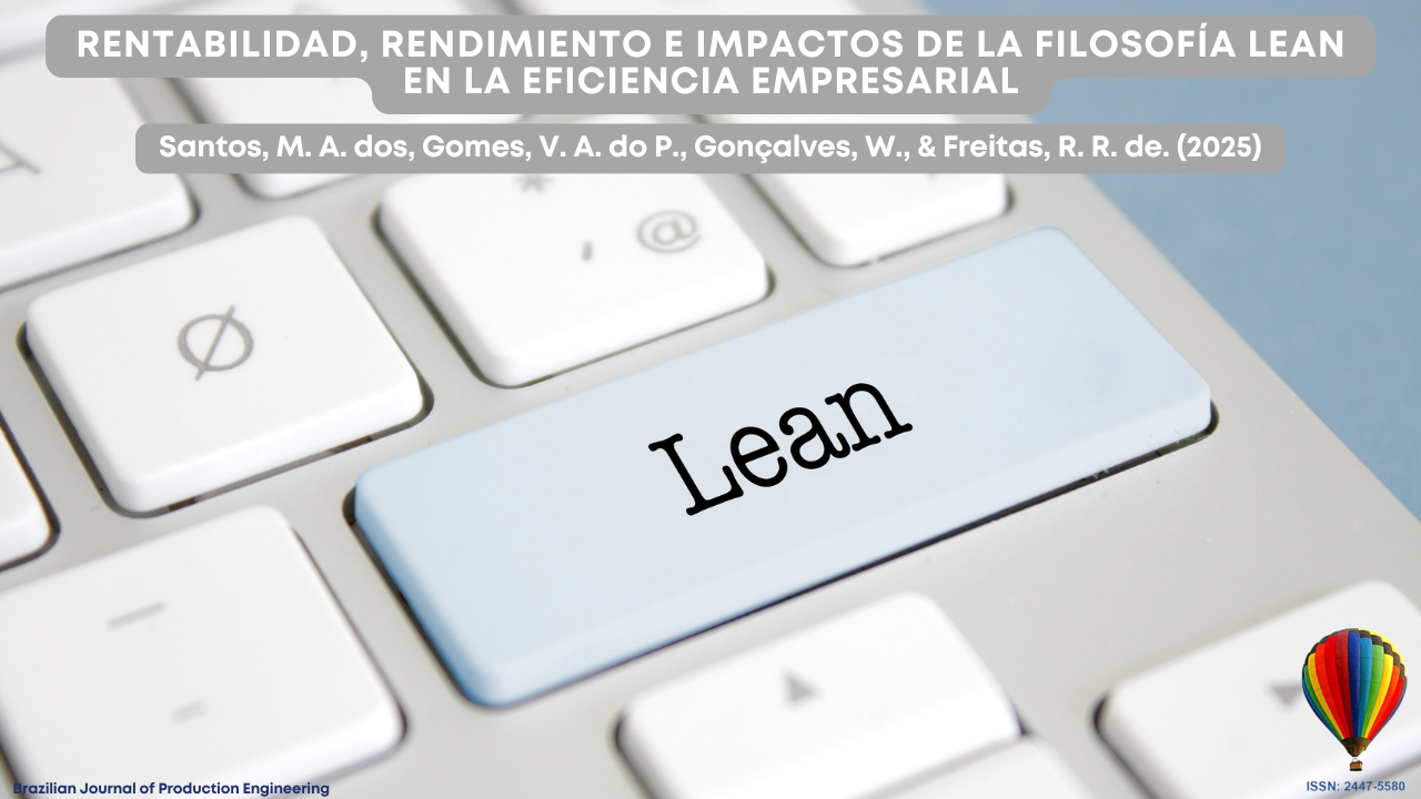 "Un primer plano de un teclado de computadora donde una tecla grande azul claro está etiquetada con la palabra ‘Lean.’ En la parte superior de la imagen, una franja gris muestra el título del artículo: ‘Rentabilidad, rendimiento e impactos de la filosofía Lean en la eficiencia empresarial’ de Santos, M. A. dos, Gomes, V. A. do P., Gonçalves, W., & Freitas, R. R. de (2025). En la esquina inferior derecha, aparece un logotipo de globo aerostático de colores junto con el número ISSN de la revista Brazilian Journal of Production Engineering."